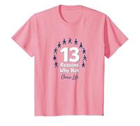 13 Raisons pour lesquelles ne Pas Choisir Un Message inspirant pour la Vie T-Shirt, Enfant, Rose, 8 Ans