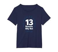 13 Raisons pour lesquelles ne Pas Choisir Un Message inspirant pour la Vie T-Shirt, Femme Grandes Tailles, Bleu Marine, 1X