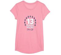 13 Raisons pour lesquelles ne Pas Choisir Un Message inspirant pour la Vie T-Shirt, Fille, Rose, L