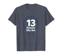 13 Raisons pour lesquelles ne Pas Choisir Un Message inspirant pour la Vie T-Shirt, Homme, Bleu Chiné, XL