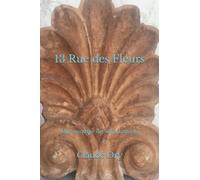 13, Rue des Fleurs: Une enquête de Sofia Erixiou