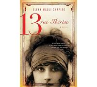 13, rue Thérèse: A Novel