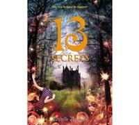 13 Secrets (13 Treasures Trilogy) - [Version Originale] Michelle Harrison (Auteur)