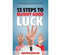 13 Steps To Bloody Good Luck