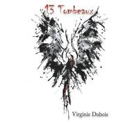 13 Tombeaux - Recueil De Nouvelles