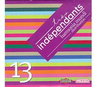 13 très indépendants - Harmonia Mundi distribution - CD promotionnel - HMX 2040001