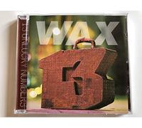 Wax - 13 Unlucky Numbers