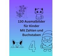 130 Ausmalbilder für Kinder Mit Zahlen und Buchstaben