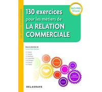 130 exercices pour les métiers de la relation commerciale Bac Pro (2018) - Pochette élève