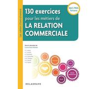 130 Exercices Pour Les Métiers De La Relation Commerciale Bac Pro - Pochette Élève