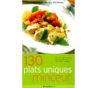 130 Plats Uniques Minceur. De 100 A 300 Calories