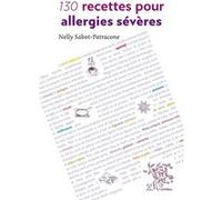 130 Recettes Pour Allergies Sévères