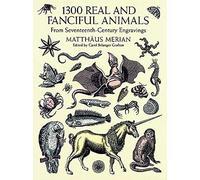 1300 Real and Fanciful Animals