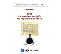 1306, l'expulsion des juifs du royaume de France