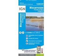 IGN – Carte de randonnée TOP 25 n° 1339 ET – Lacs de Biscarosse, Sanguinet & Parentis