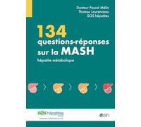134 questions-réponses sur la MASH