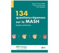 134 Questions-Réponses Sur La Mash - Maladie Du Foie Gras