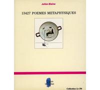 13427 Poëmes métaphysiques - J. Blaine - Presses Du Reel - broché - Poésie