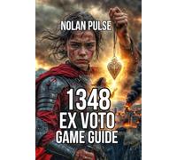 1348 Ex Voto Game Guide: Learn Combat Fundamentals, and Advanced Sword Techniques