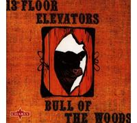 13th Floor Elevators - Bull of The Woods [Import]