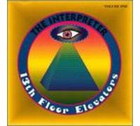 13th Floor Elevators - Interpreter 1