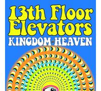 Thirteenth Floor Elevator – Kingdom of Heaven – CD