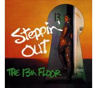 13TH FLOOR - Steppin Out (Limited)