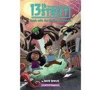 13th Street 5 Tussle with the Tooting Tarantulas - David Bowles - HarperCollins Publishers - Livre en Anglais - Paperback David BowlesDavid Bowles (Auteur)
