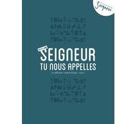 14-15 ans - Carnet Seigneur tu nous appelles - bleu Carnet bleu dès 14-15 ans - La Diffusion Catéchistique-Lyon - Tardy Eds - relié - Essai
