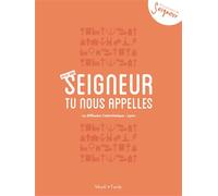 Seigneur, Tu Nous Appelles, 14-15 Ans - Carnet Orange