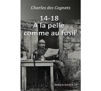 14-18 A la pelle comme au fusil