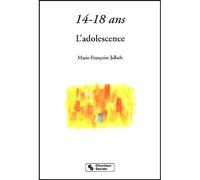 14 18 ans adolescence - JALLADE MF COTE - Chronique Sociale - broché - Etude