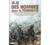 14-18 - Des Hommes Dans La Tourmente