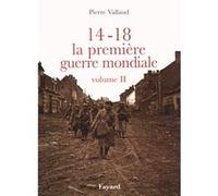 14-18 La Première Guerre mondiale, tome 2