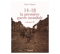 14-18 La Première Guerre mondiale, tome 2