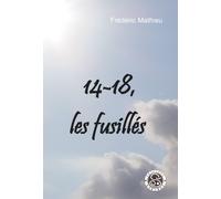 14-18, les fusillés