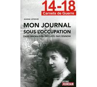 14-18, Mon journal sous l'occupation
