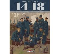 Éric Corbeyran – 14-18 Tome 3 : Le Champ d'honneur (janvier 1915) – Avec un carnet de croquis