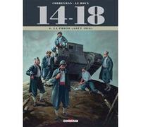 14 - 18 T06 - La Photo - août 1916 Éric Corbeyran (Auteur), Etienne Le Roux (Dessinateur), Jérôme Brizard (Dessinateur)