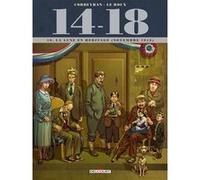14 - 18 T10 - La Lune en héritage Éric Corbeyran (Auteur), Etienne Le Roux (Dessinateur), Jérôme Brizard (Dessinateur)