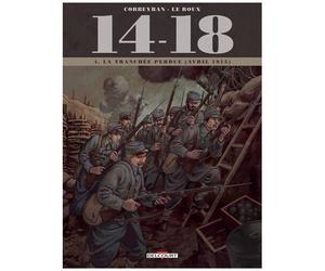 14-18 - Tome 4 - La Tranchée Perdue (Avril 1915)