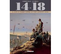 14-18 - Tome 9 - Sur La Terre Comme Au Ciel (Juillet 1918)