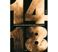 14-18 Une minute de silence à nos arrière-grands-pères courageux - Thierry Dedieu - Seuil Jeunesse - cartonné - Beau livre