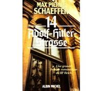 14, Adolf-Hitler-Strasse François Ponthier (Traduction), Max-Pierre Schaeffer (Auteur)