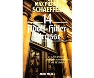 14, Adolf-Hitler-Strasse François Ponthier (Traduction), Max-Pierre Schaeffer (Auteur)