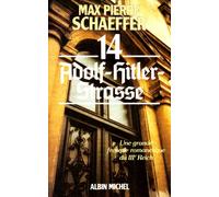 14, Adolf-Hitler-Strasse - Une grande fresque romanesque du IIIeReich - François Ponthier - Albin Michel - Livre