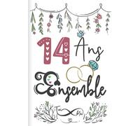 14 Ans ensemble: Cadeau d'anniversaire 14ans de mariage pour les couples, carnet ligné, 100 pages, 6 po x 9 po (15,2 x 22,9 cm)