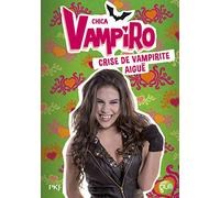 14. Chica Vampiro : Crise de vampirite aigüe (14)