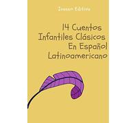 14 Cuentos Infantiles Clásicos En Español Latinoamericano
