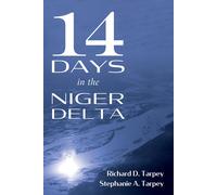 14 Days In The Niger Delta
